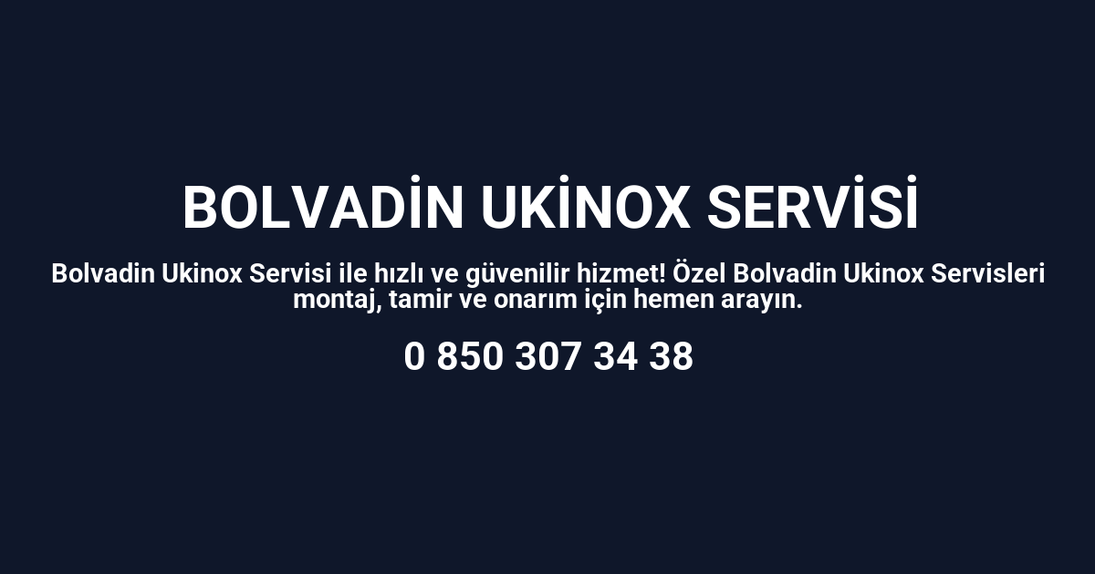 Bolvadin Ukinox Servisi